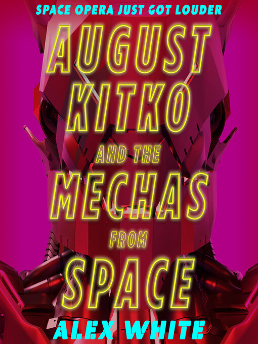 Cover image for August Kitko and the Mechas from Space